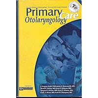 Primary Care Otolaryngology Primary Care Otolaryngology Paperback