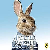 Peter Rabbit: Based on the Major New Movie Peter Rabbit: Based on the Major New Movie Audible Audiobook Paperback Kindle Audio CD