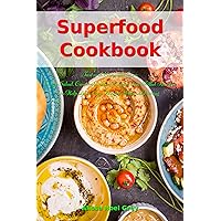 Superfood Cookbook: Fast and Easy Chickpea Soup, Salad, Casserole, Slow Cooker and Skillet Recipes to Help You Lose Weight Without Dieting: Healthy Cooking ... Loss (Healthy Eating Made Easy Book 4) Superfood Cookbook: Fast and Easy Chickpea Soup, Salad, Casserole, Slow Cooker and Skillet Recipes to Help You Lose Weight Without Dieting: Healthy Cooking ... Loss (Healthy Eating Made Easy Book 4) Kindle Paperback