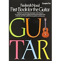 First Book for the Guitar - Complete: Guitar Technique First Book for the Guitar - Complete: Guitar Technique Paperback