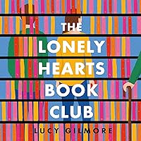 The Lonely Hearts Book Club The Lonely Hearts Book Club Paperback Kindle Audible Audiobook Audio CD