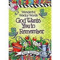 Wonderful Wacky Words God Wants You to Remember by Suzy Toronto, An Inspirational Gift Book for a Religious Friend or Loved One from Blue Mountain Arts Wonderful Wacky Words God Wants You to Remember by Suzy Toronto, An Inspirational Gift Book for a Religious Friend or Loved One from Blue Mountain Arts Hardcover