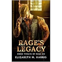Rage's Legacy (Rage MC Book 19) Rage's Legacy (Rage MC Book 19) Kindle