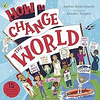 How To Change The World How To Change The World Kindle Paperback