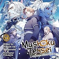 Mushoku Tensei: Jobless Reincarnation, Vol. 14: Light Novel Mushoku Tensei: Jobless Reincarnation, Vol. 14: Light Novel Audible Audiobook Paperback Kindle