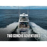 Two Conchs Adventures - Season 3