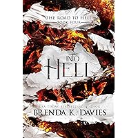 Into Hell (The Road to Hell Series, Book 4) Into Hell (The Road to Hell Series, Book 4) Kindle Audible Audiobook Paperback Hardcover