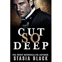 Cut So Deep: a Dark Billionaire Romance (Break So Soft Book 1) Cut So Deep: a Dark Billionaire Romance (Break So Soft Book 1) Kindle Audible Audiobook Paperback