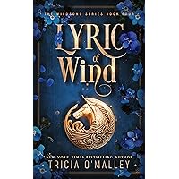 Lyric of Wind (The Wildsong Series Book 4) Lyric of Wind (The Wildsong Series Book 4) Kindle Paperback Audible Audiobook