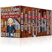 Patricia Fisher's Mystery Adventures - A Ten Book Boxed Set (Patricia Fisher's Big Boxed Sets 2)