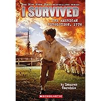 I Survived the American Revolution, 1776 (I Survived #15) (15) I Survived the American Revolution, 1776 (I Survived #15) (15) Paperback Audible Audiobook Kindle School & Library Binding