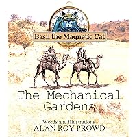 The Mechanical Gardens (Basil the Magnetic Cat Book 3)