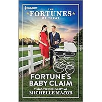 Fortune's Baby Claim (The Fortunes of Texas: Digging for Secrets Book 1) Fortune's Baby Claim (The Fortunes of Texas: Digging for Secrets Book 1) Kindle Mass Market Paperback Paperback