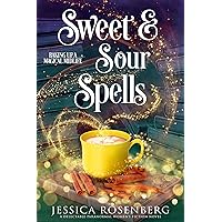 Sweet and Sour Spells: A Paranormal Women's Fiction story (Baking Up a Magical Midlife, Paranormal Women's Fiction Series Book 4) Sweet and Sour Spells: A Paranormal Women's Fiction story (Baking Up a Magical Midlife, Paranormal Women's Fiction Series Book 4) Kindle Paperback