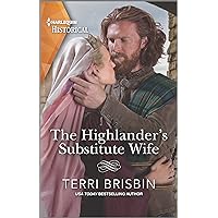 The Highlander's Substitute Wife (Highland Alliances Book 1) The Highlander's Substitute Wife (Highland Alliances Book 1) Kindle Mass Market Paperback Paperback