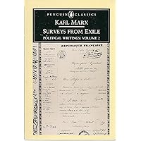 Surveys from Exile: Political Writings, Vol. 2 (Penguin Classics) Surveys from Exile: Political Writings, Vol. 2 (Penguin Classics) Hardcover Paperback