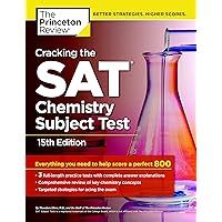 Cracking the SAT Chemistry Subject Test, 15th Edition (College Test Preparation) Cracking the SAT Chemistry Subject Test, 15th Edition (College Test Preparation) Paperback