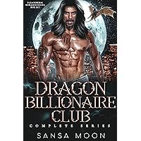 Dragon Billionaire Club Complete Series: Paranormal Romance Series Box Set Dragon Billionaire Club Complete Series: Paranormal Romance Series Box Set Kindle
