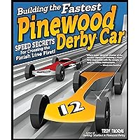 Building the Fastest Pinewood Derby Car: Speed Secrets for Crossing the Finish Line First! (Fox Chapel Publishing) Illustrated Guide to Making a Competitive Car, from Planning & Designing to Finishing Building the Fastest Pinewood Derby Car: Speed Secrets for Crossing the Finish Line First! (Fox Chapel Publishing) Illustrated Guide to Making a Competitive Car, from Planning & Designing to Finishing Paperback Kindle