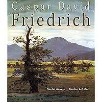 Caspar David Friedrich: 75+ Romantic Paintings - Romanticism Caspar David Friedrich: 75+ Romantic Paintings - Romanticism Kindle