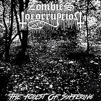 The Forest Of Suffering [Explicit] The Forest Of Suffering [Explicit] MP3 Music