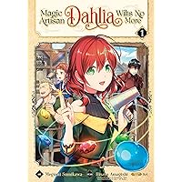 Magic Artisan Dahlia Wilts No More Vol. 1 Magic Artisan Dahlia Wilts No More Vol. 1 Kindle Paperback