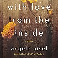 With Love from the Inside With Love from the Inside Audible Audiobook Kindle Hardcover MP3 CD