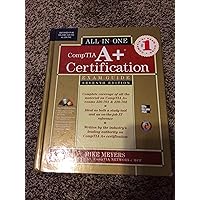 CompTIA A+ Certification All-in-One Exam Guide, Seventh Edition (Exams 220-701 & 220-702) CompTIA A+ Certification All-in-One Exam Guide, Seventh Edition (Exams 220-701 & 220-702) Kindle Hardcover Paperback