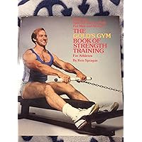 Golds Gym Book of Strength Training for Athletes Golds Gym Book of Strength Training for Athletes Paperback Mass Market Paperback