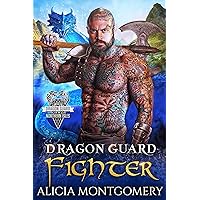 Dragon Guard Fighter : Dragon Guard of the Northern Isles Book 4 Dragon Guard Fighter : Dragon Guard of the Northern Isles Book 4 Kindle Paperback