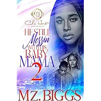 He Still Messin' With His Baby Mama 2: The Finale He Still Messin' With His Baby Mama 2: The Finale Kindle Paperback