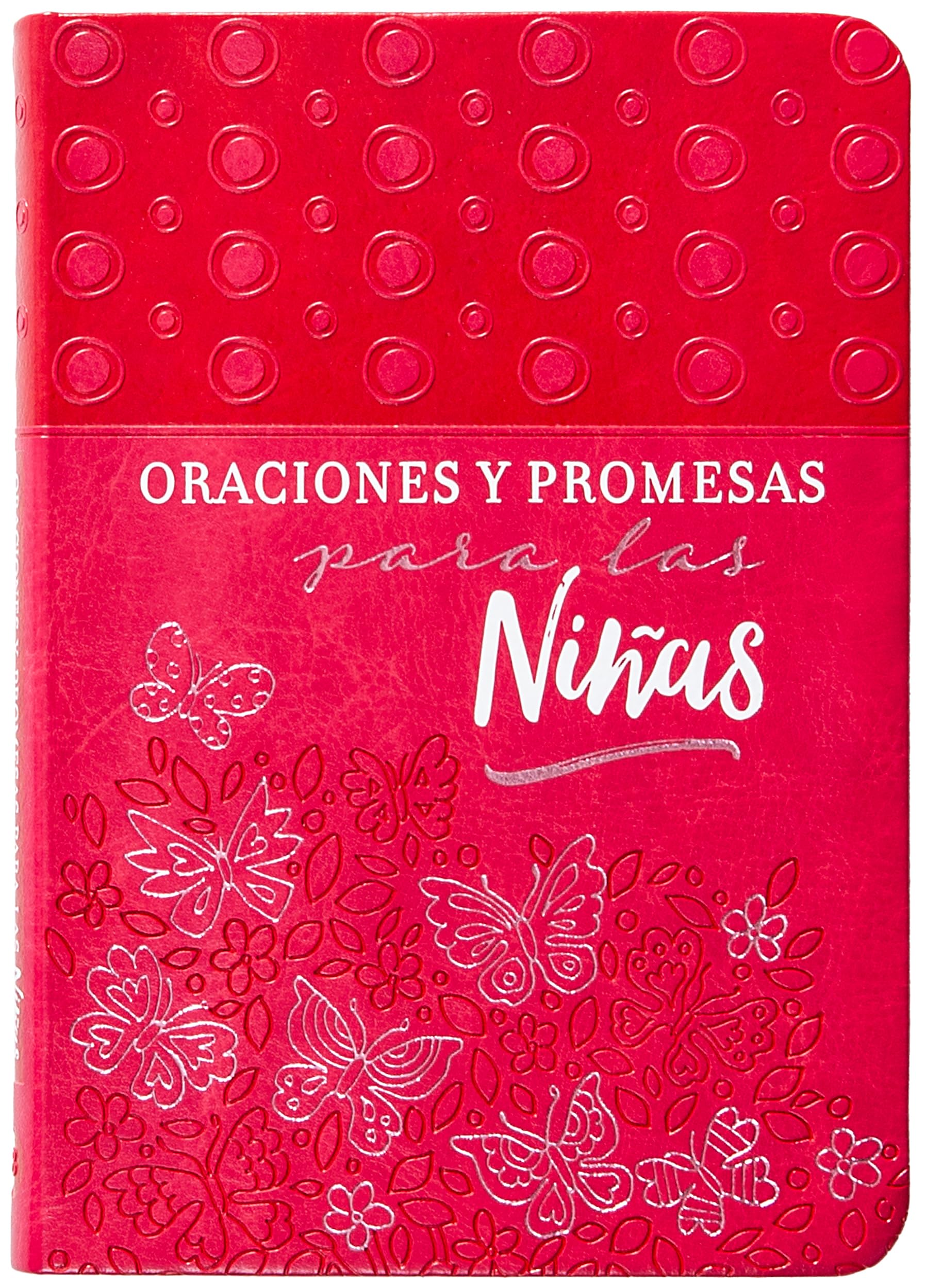 Oraciones y promesas para las niñas (Spanish Edition)