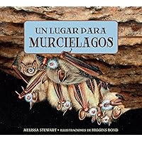 Un lugar para los murciélagos (A Place For. . .) (Spanish Edition)