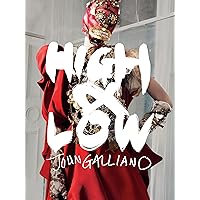 High & Low – John Galliano