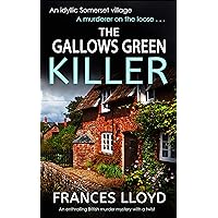 THE GALLOWS GREEN KILLER an enthralling British murder mystery with a twist (Detective Inspector Jack Dawes Mystery Book 4) THE GALLOWS GREEN KILLER an enthralling British murder mystery with a twist (Detective Inspector Jack Dawes Mystery Book 4) Kindle Audible Audiobook Paperback