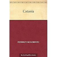 Catania (Italian Edition) Catania (Italian Edition) Kindle Hardcover Paperback