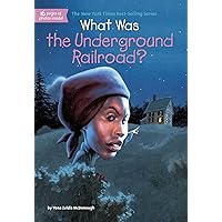 What Was the Underground Railroad? (What Was?) What Was the Underground Railroad? (What Was?) Paperback Audible Audiobook Kindle Library Binding