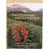 Plant Physiology and Development Plant Physiology and Development Hardcover Loose Leaf Paperback