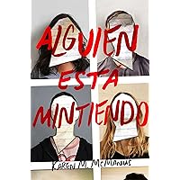 Alguien está mintiendo / One of Us is Lying (Spanish Edition) Alguien está mintiendo / One of Us is Lying (Spanish Edition) Paperback Audible Audiobook Kindle