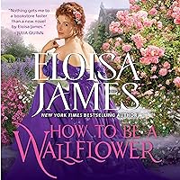 How to Be a Wallflower: A Would-Be Wallflowers Novel How to Be a Wallflower: A Would-Be Wallflowers Novel Audible Audiobook Kindle Mass Market Paperback Paperback Hardcover Audio CD
