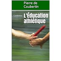L’Éducation athlétique: Conférence (French Edition)