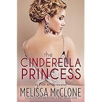 The Cinderella Princess (Ever After Book 2) The Cinderella Princess (Ever After Book 2) Kindle Paperback Mass Market Paperback