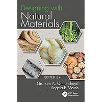 Designing with Natural Materials Designing with Natural Materials Kindle Hardcover