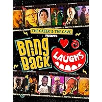 The Creek & The Cave present: Bring Back Laughs