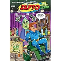 The Galactic Quests of Captain Zepto: Issue 4: The Great Z Clips The Galactic Quests of Captain Zepto: Issue 4: The Great Z Clips Paperback Kindle