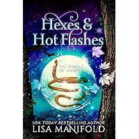 Hexes & Hot Flashes: A Paranormal Women's Fiction Novel (The Oracle of Wynter Book 1) Hexes & Hot Flashes: A Paranormal Women's Fiction Novel (The Oracle of Wynter Book 1) Kindle Paperback Audible Audiobook Hardcover Audio CD