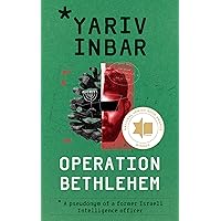 Operation Bethlehem: An Espionage Novel Operation Bethlehem: An Espionage Novel Kindle Paperback Hardcover