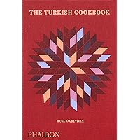 The Turkish Cookbook The Turkish Cookbook Hardcover