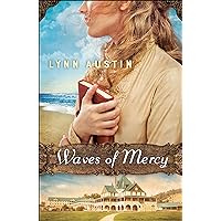 Waves of Mercy: (A Multi-Generational Friends to Lovers Historical Romance) Waves of Mercy: (A Multi-Generational Friends to Lovers Historical Romance) Paperback Kindle Audible Audiobook Hardcover Audio CD