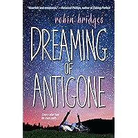 Dreaming of Antigone Dreaming of Antigone Kindle Paperback